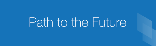 Path to the Future