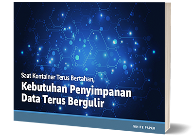TechTarget: Saat Kontainer Terus Bertahan, Kebutuhan Penyimpanan Data Terus Bergulir