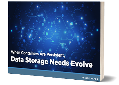 TechTarget: When containers are persistent, data storage needs evolve