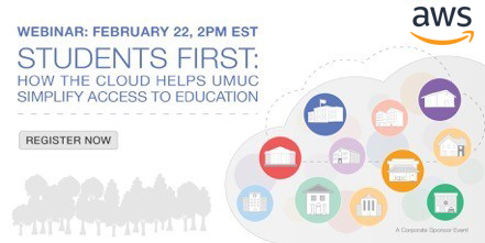 Webinar promotional image for 'Students First: How the Cloud Helps UMUC Simplify Access to Education.' Scheduled for February 22 at 2PM EST, the image features cloud and education-related icons, the AWS logo, and a registration call to action.