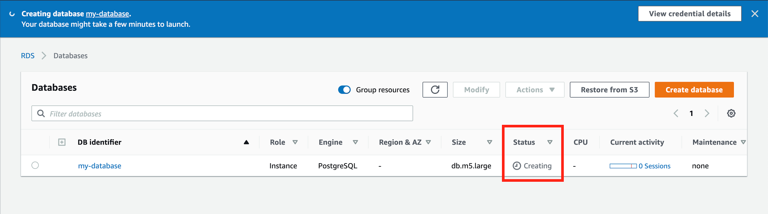 As Amazon RDS is provisioning your infrastructure, the "Status" of your database is "Creating"
