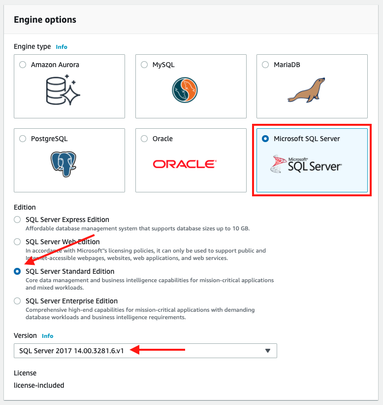 Choose "Microsoft SQL Server" as your "Engine type" and the default version of "SQL Server Standard Edition"